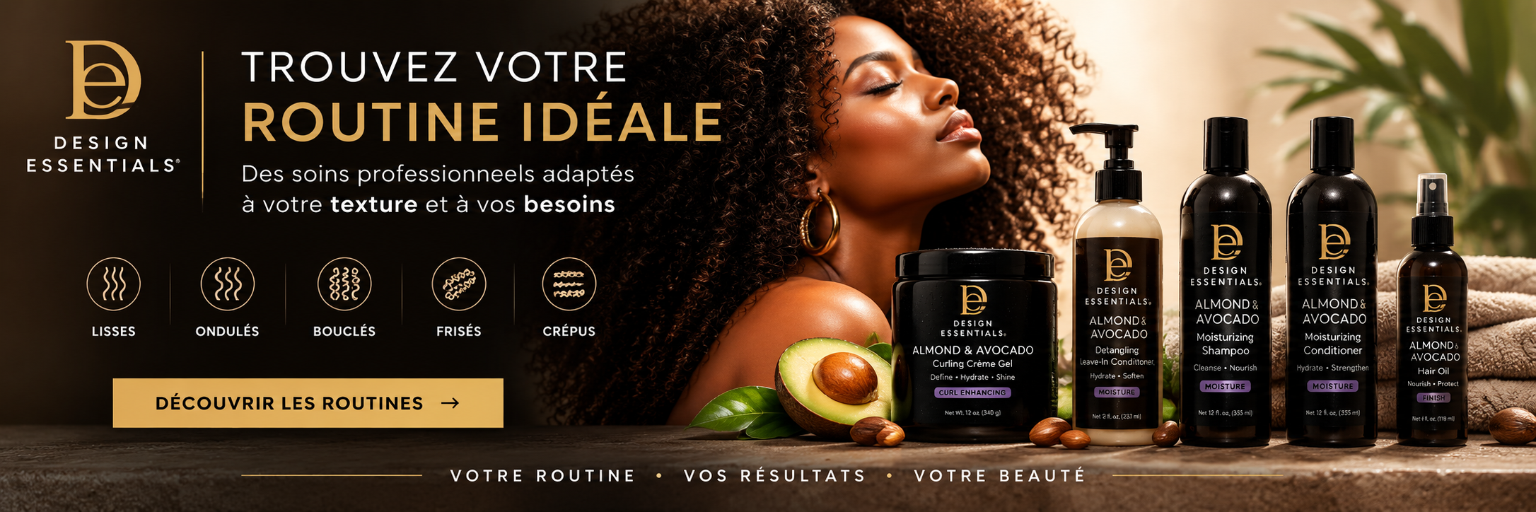 Découvrez les routines capillaires Design Essentials adaptées à votre texture et à vos besoins.